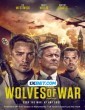 Wolves of War (2022) Telugu Dubbed Movie